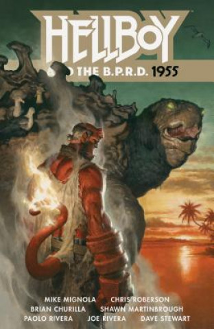 Kniha Hellboy And The B.p.r.d.: 1955 Mike Mignola