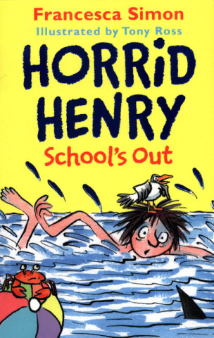 Könyv Horrid Henry School's Out Francesca Simon
