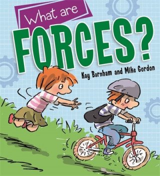 Carte Discovering Science: What are Forces? Kay Barnham