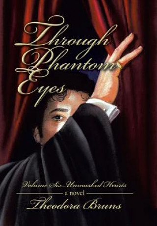 Knjiga Through Phantom Eyes THEODORA BRUNS