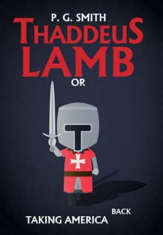 Buch Thaddeus Lamb P. G. SMITH