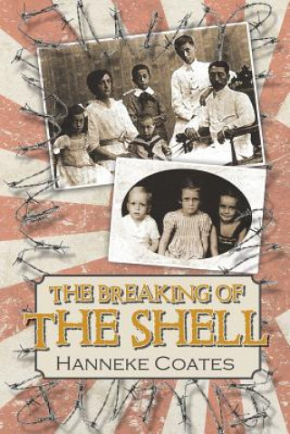 Книга Breaking of the Shell HANNEKE COATES