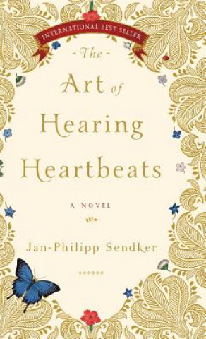Kniha Art of Hearing Heartbeats JAN-PHILLIP SENDKER