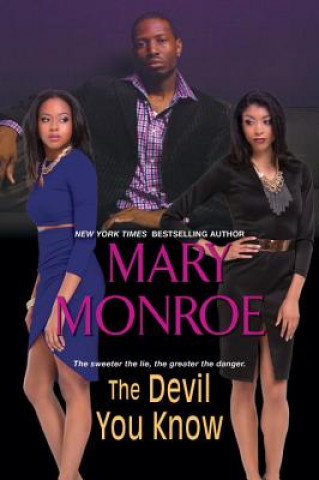 Kniha Devil You Know Mary Monroe