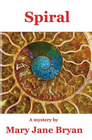Knjiga Spiral Mary Jane Bryan