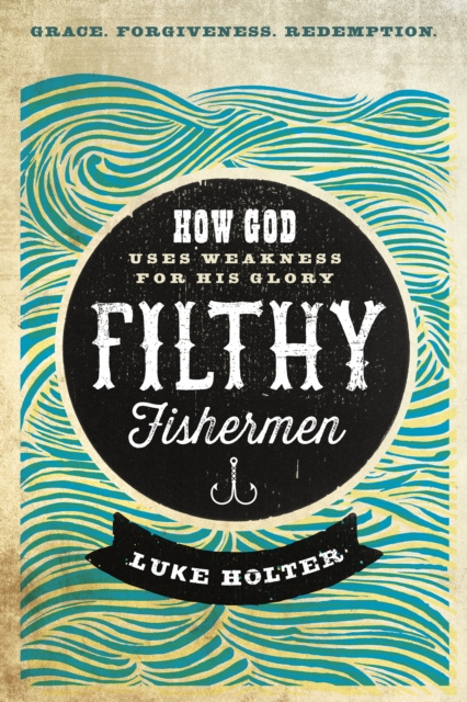 E-book Filthy Fishermen ebook LUKE HOLTER