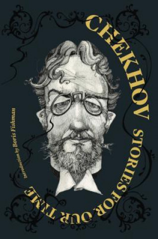 Buch Chekhov: Stories For Our Time Anton Chekhov