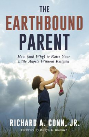 Book Earthbound Parent Jr. Richard A. Conn
