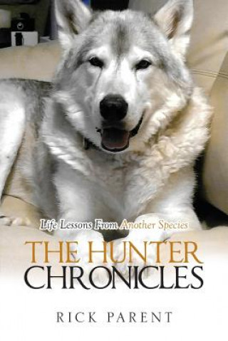 Kniha Hunter Chronicles RICK PARENT