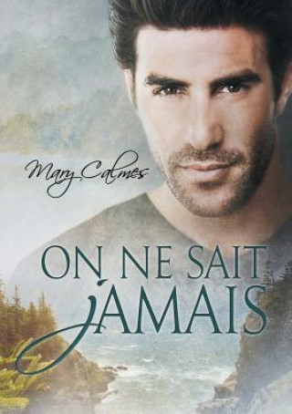 Buch On Ne Sait Jamais (Translation) MARY CALMES