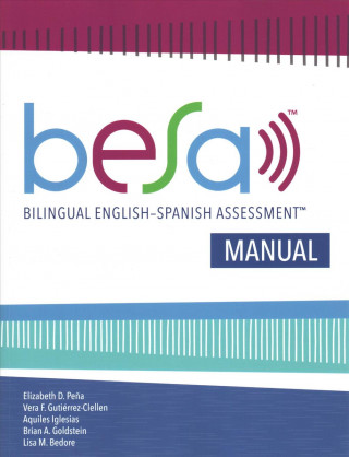 Kniha Bilingual English-Spanish Assessment (TM) (BESA (TM)): Set Elizabeth D. Pena