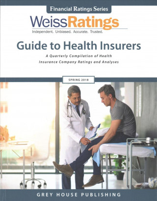 Książka Weiss Ratings Guide to Health Insurers, Spring 2018 