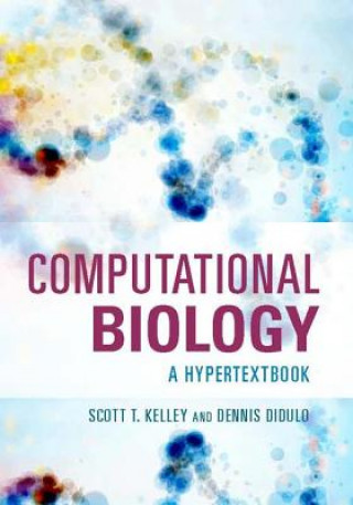 Knjiga Computational Biology Scott T. (Department of Biology San Diego State University) Kelley