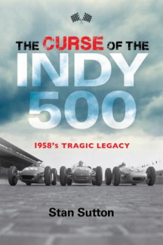 Könyv Curse of the Indy 500 Stan Sutton