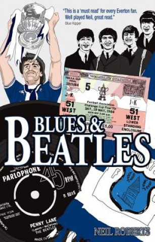 Kniha Blues and Beatles Neil Roberts
