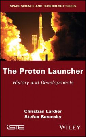 Book Proton Launcher - History and Developments Christian Lardier