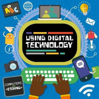 Knjiga Using Digital Technology Kirsty Holmes