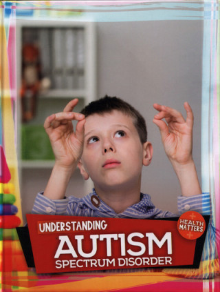 Könyv Understanding Autism Spectrum Disorder Holly Duhig