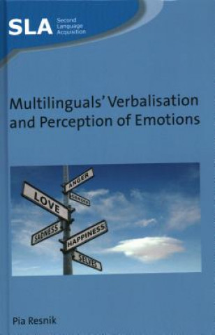 Kniha Multilinguals' Verbalisation and Perception of Emotions Resnik