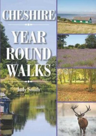 Kniha Cheshire Year Round Walks Judy Smith
