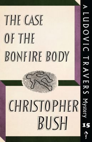 Carte Case of the Bonfire Body Christopher Bush