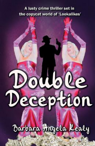 Knjiga Double Deception Barbara Angela Kealy