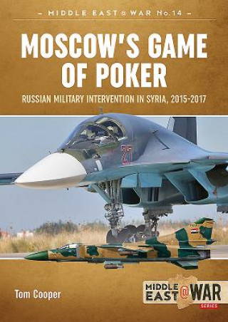 Könyv Moscow'S Game of Poker Tom Cooper