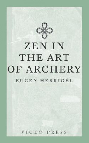 Книга Zen in the Art of Archery Eugen