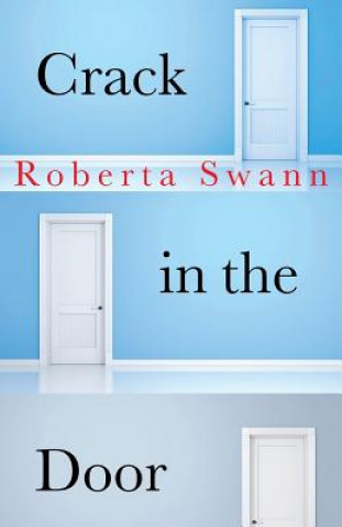 Kniha Crack in the Door ROBERTA SWANN
