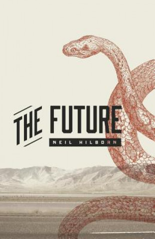 Kniha Future Neil Hilborn