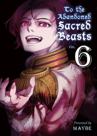 Könyv To The Abandoned Sacred Beasts 6 Maybe