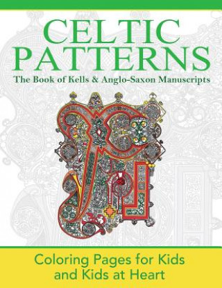 Könyv Book of Kells & Anglo-Saxon Manuscripts HANDS-O ART HISTORY