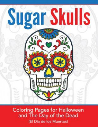 Kniha Sugar Skulls HANDS-O ART HISTORY