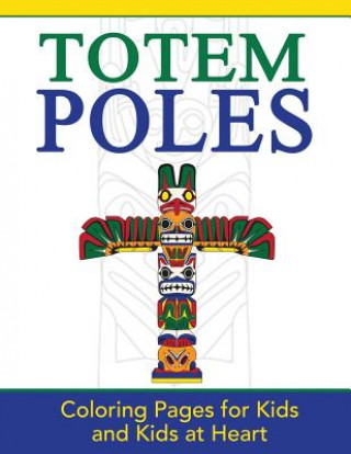 Könyv Totem Poles HANDS-O ART HISTORY
