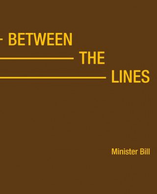 Knjiga Between the Lines MINISTER BILL