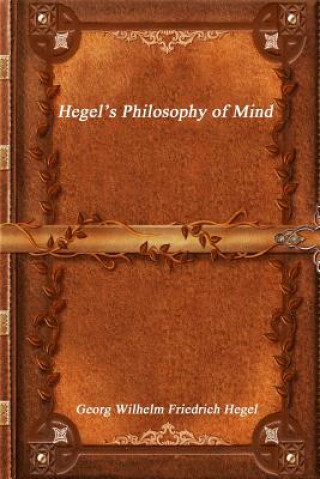 Kniha Hegel's Philosophy of Mind GEO FRIEDRICH HEGEL