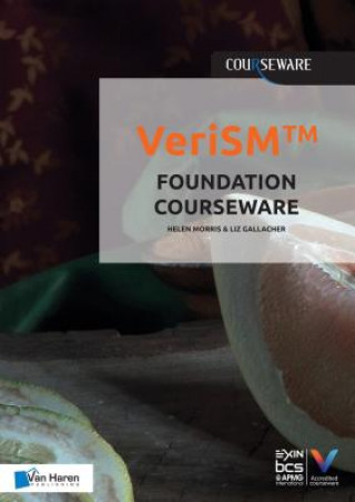 Könyv VeriSM - Foundation Courseware Helen Morris & Liz Gallacher
