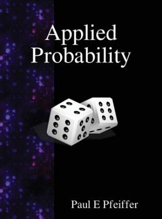 Knjiga Applied Probability PAUL E PFEIFFER