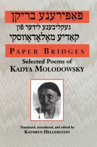 Kniha Paper Bridges Kadya Molodowsky