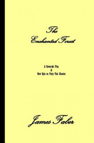 Βιβλίο The Enchanted Forest James Faber