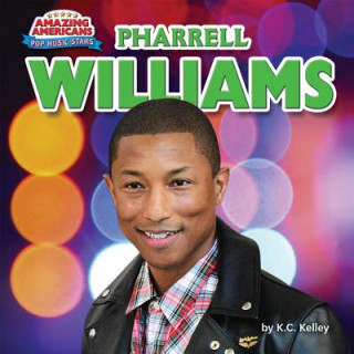 Livre Pharrell Williams K C Kelley