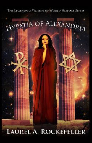 Buch Hypatia of Alexandria Laurel A Rockefeller