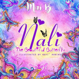 Książka Nali: The Beautiful Butterfly Mai B