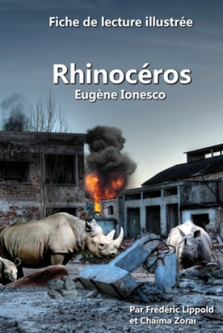 Carte Fiche de lecture illustree - Rhinoceros, d'Eugene Ionesco Frederic Lippold
