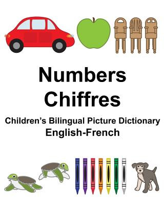 Książka English-French Numbers/Chiffres Children's Bilingual Picture Dictionary Richard Carlson Jr