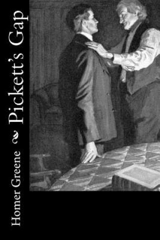 Book Pickett's Gap Homer Greene