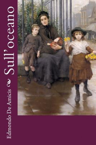 Libro Sull'oceano Edmondo De Amicis