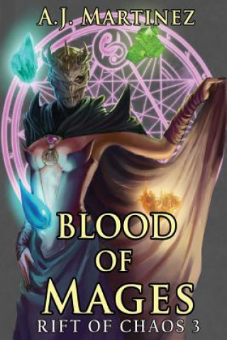 Knjiga Blood of Mages A J Martinez