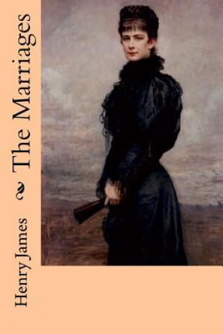 Knjiga The Marriages Henry James