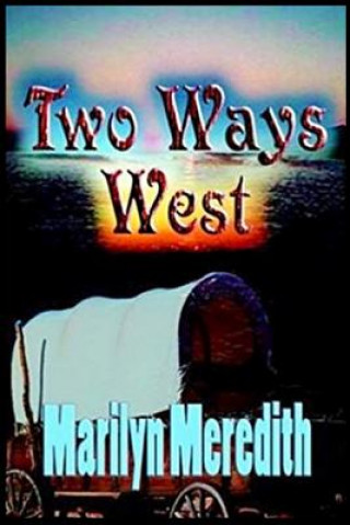 Libro Two Ways West Marilyn Meredith